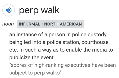 "Perp walk"