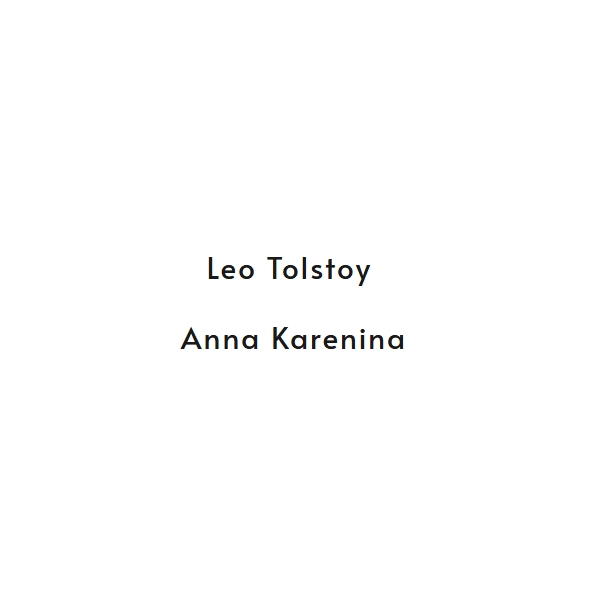Leo Tolstoy - Anna Karenina