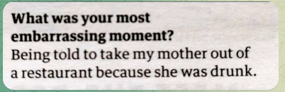 Embarrassing moments