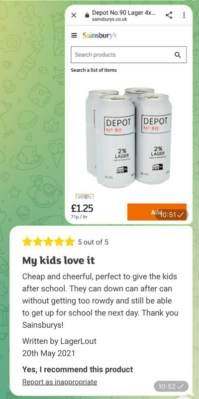 My kids love Sainsbury's lager