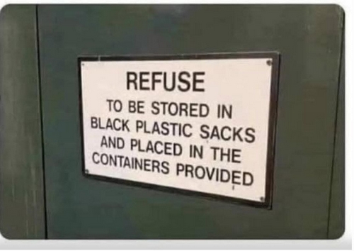 Refuse to be stored