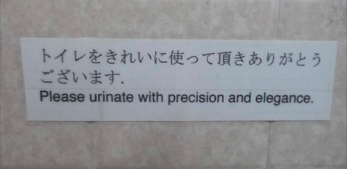 Please piss precisely